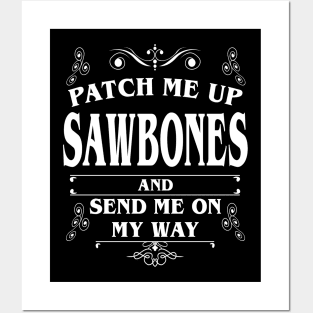 Patch me up sawbones - get well soon gift Posters and Art